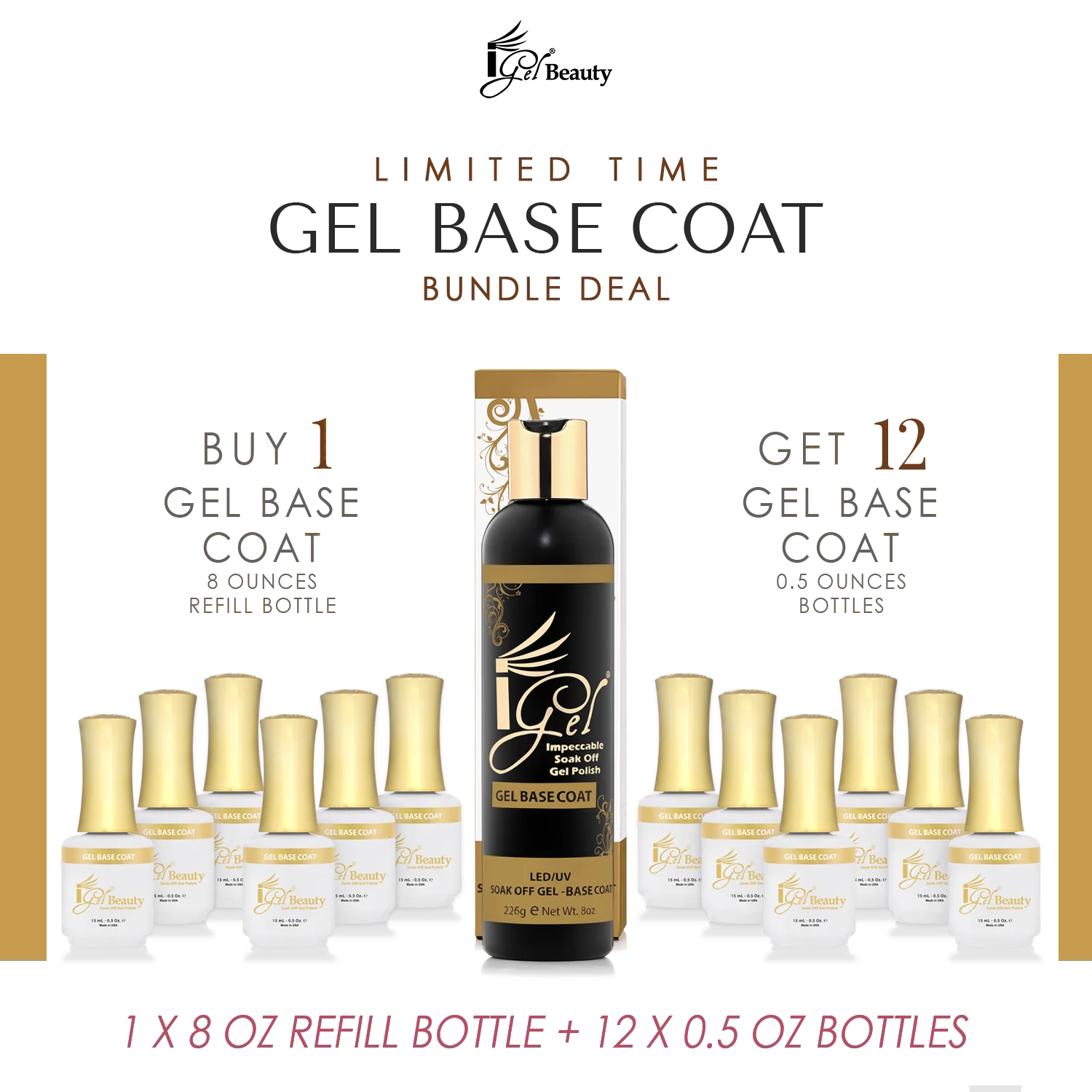 IGEL Beauty Soak Off Base Coat 8oz - FREE 12 Bottle 0.5oz